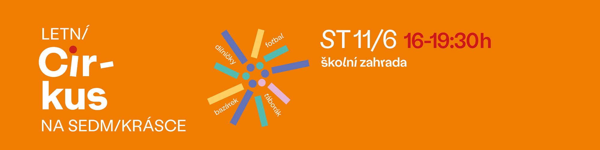 LETNÍ CIRKUS NA SEDMIKRÁSCE