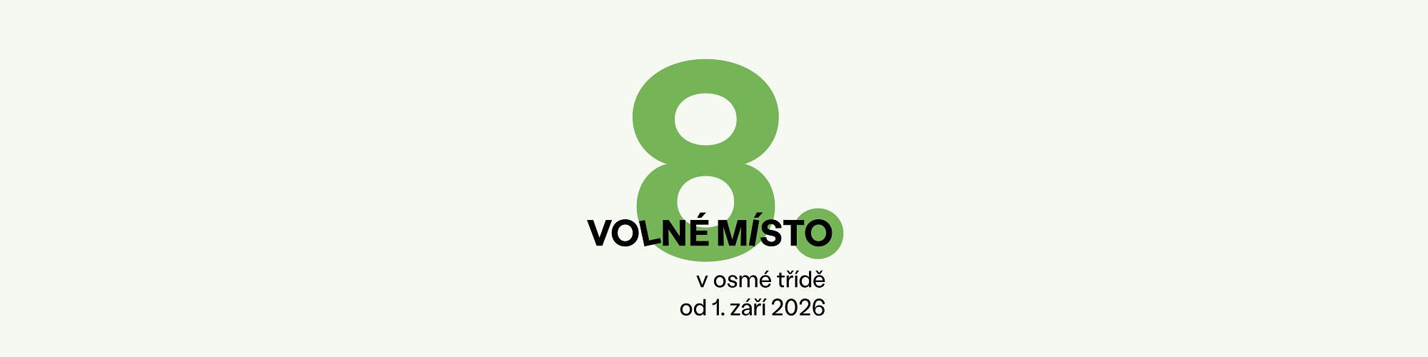 Volné místo v 8. třídě